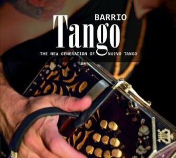 pelicula VA-Barrio Tango-The New Generation Of Nuevo Tango