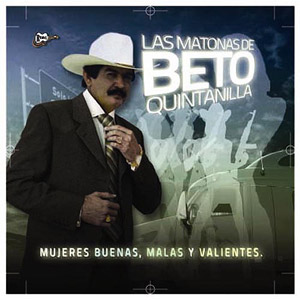 pelicula VA-Las Matonas De Beto Quintanilla (Mujeres Buenas Malas Y Valientes)