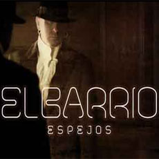 pelicula El Barrio – Espejos