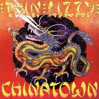 pelicula Thin Lizzy – Chinatown [Rock Alternativo]