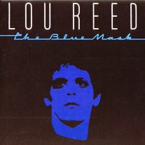 pelicula Lou Reed – The Blue Mask [Rock Alternativo]