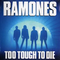 pelicula Ramones – Too Tough To Die [Rock Alternativo]