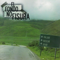 pelicula El Fondo No Fisura – Viajar Buscar Vivir [Música Argentina]