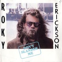 pelicula Roky Erickson – Don’t Slander Me [Rock Alternativo]