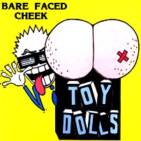 pelicula Toy Dolls – Bare Faced Cheek [Rock Alternativo]