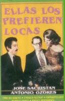 pelicula Antonio Ozores.Ellas los prefieren… Locas