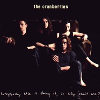 pelicula The Cranberries – Everybody Else Is Doing It [Rock Alternativo]