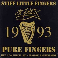 pelicula Stiff Little Fingers – Pure Fingers [Rock Alternativo]