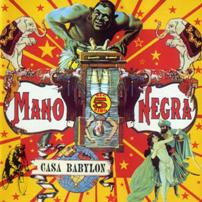 pelicula Mano Negra – Casa Babylon [Rock Alternativo]