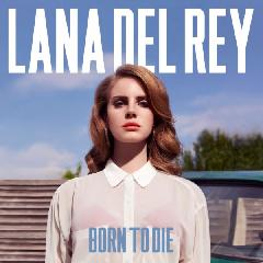 pelicula Lana Del Rey – Born To Die –