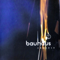 pelicula Bauhaus – Crackle (The best of) [Rock Alternativo]