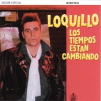 pelicula Loquillo – Los Tiempos están Cambiando