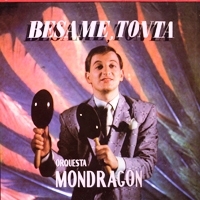 pelicula Orquesta Mondragón – Bésame Tonta