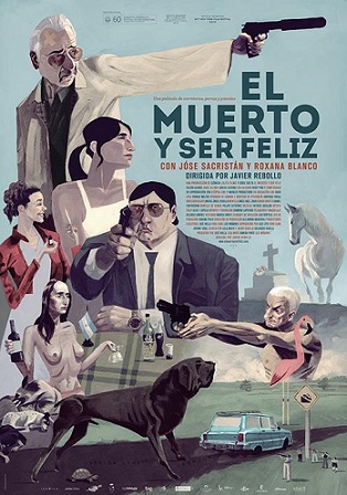 pelicula El Muerto Y Ser Feliz