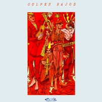 pelicula Golpes Bajos – Golpes Bajos [EP]