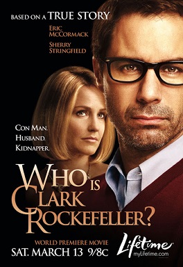 pelicula ¿Quién Es Clark Rockefeller?