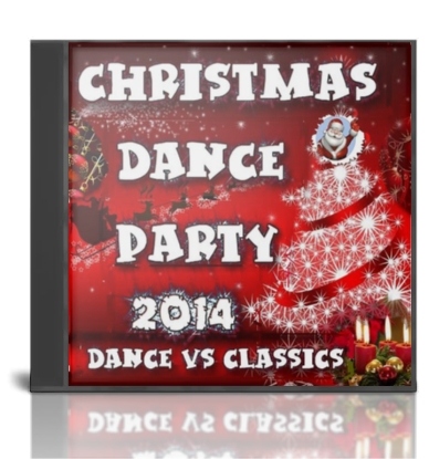 pelicula VA – Chrismas Dance Party 2014 [Dance VS. Classics]