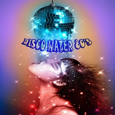 pelicula VA – Disco Water 80s