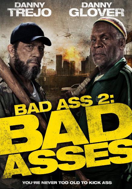 pelicula Bad Ass 2; Bad Asses