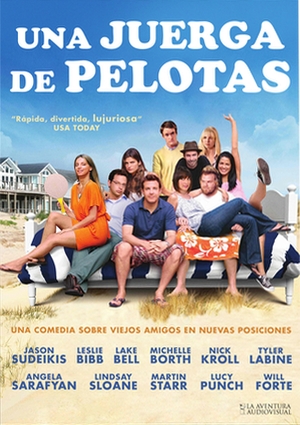 pelicula Una Juerga De Pelotas