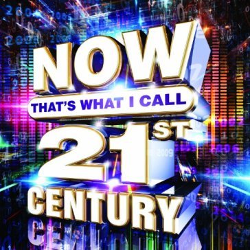 pelicula VA – Now Thats What I Call 21st Century