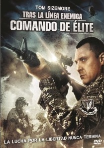 pelicula Tras La Linea Enemiga: Comando De Élite