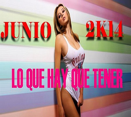 pelicula VA – Lo Que Hay Que Tener Junio 2014