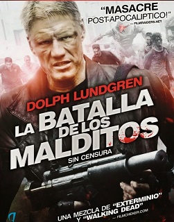 pelicula La Batalla De Los Malditos