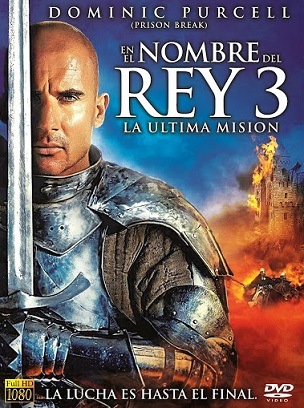 pelicula En El Nombre Del Rey 3: La Última Mision