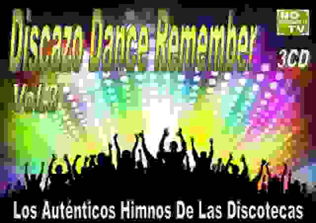 pelicula VA – Discazo Dance Remember Vol. 3