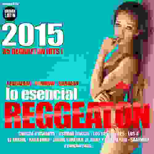 pelicula VA – Reggaeton 2015 – Lo Esencial