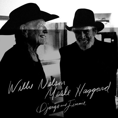 pelicula Willie Nelson  Django and Jimmie  con Merle Haggard 2015