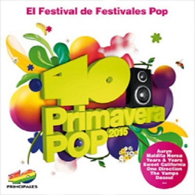 pelicula Los 40  Primavera Pop 2015