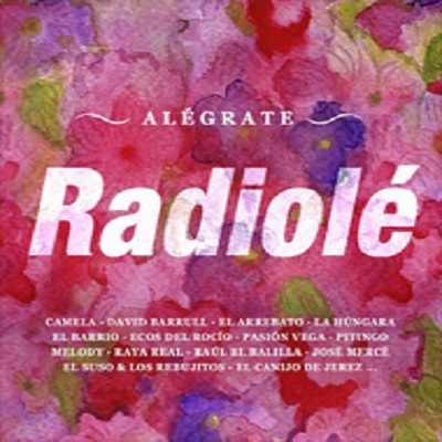 pelicula Radiolé, alegraté (2015)