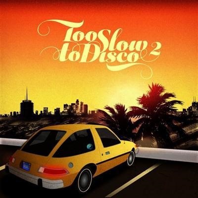 pelicula VA  Too Slow To Disco 2 (2015)