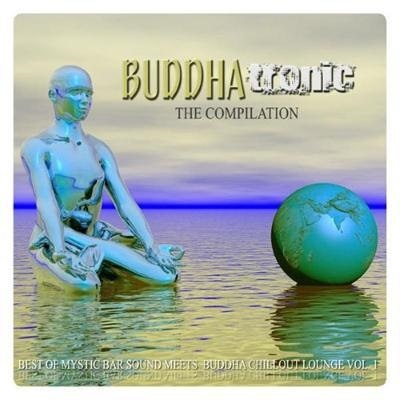 pelicula VA  Buddhatronic the Compilation, Vol. 1 (Best of Mystic Bar Sound Meets Buddha Chill Out Lounge)(2015)