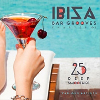 pelicula IBIZA Bar Grooves Chapter 02 (2015)