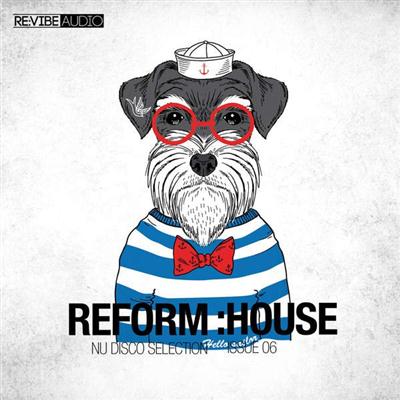 pelicula VA – Reform House Issue 6 – Nu Disco Selection (2015)