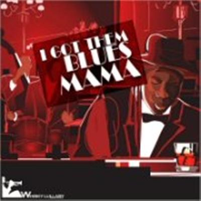 pelicula I Got Them Blues Mama