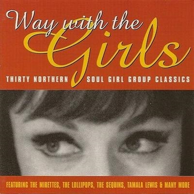 pelicula Way With The Girls ~ Thirty Northern Soul Girl Group Classics