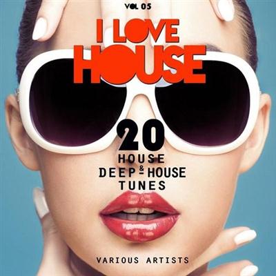 pelicula I LOVE HOUSE 20 House and Deep-House Tunes Vol 05