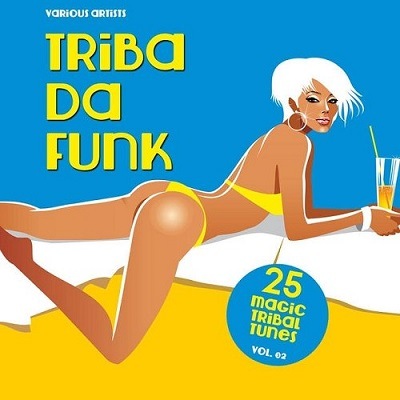 pelicula Triba Da Funk Vol 02 25 Magic Tribal Tunes