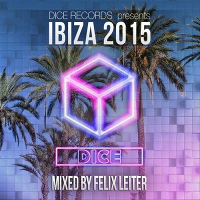 pelicula Ibiza 2015 (Mixed by Felix Leiter)