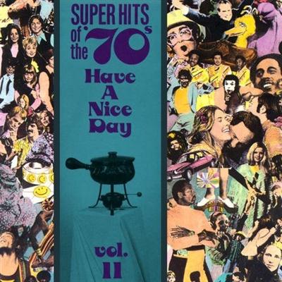 pelicula Super Hits Of The ’70s Have A Nice Day Vol 11