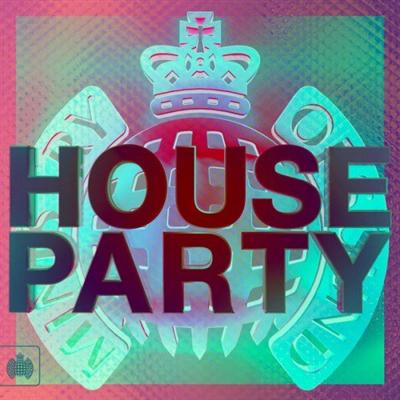 pelicula House Party 2015 Ministry Of Sound