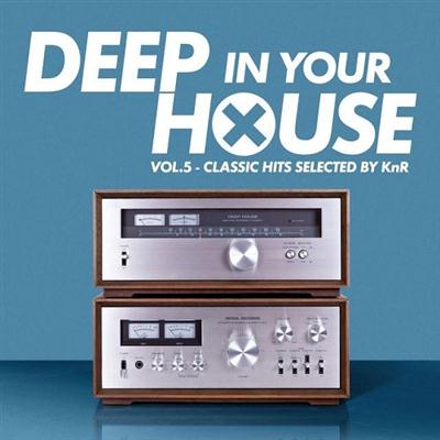 pelicula Deep In Your House Vol 5 Classic Hits Selected By Knr