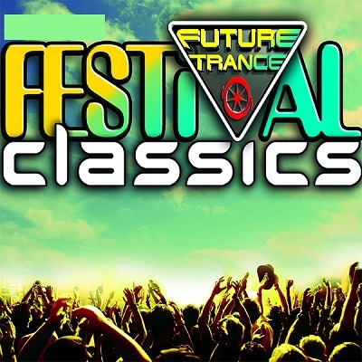 pelicula Future Trance Festival Classics