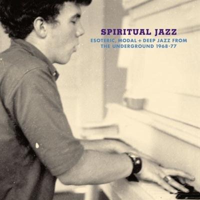 pelicula Spiritual Jazz: Esoteric, Modal & Deep Jazz From The Undergound 1968-77