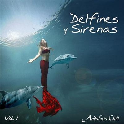 pelicula Andalucia Chill – Delfines y Sirenas – Dolphins and Mermaids – Vol 1