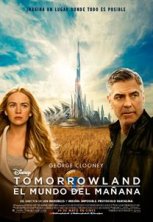 pelicula Tomorrowland: El Mundo Del Mañana